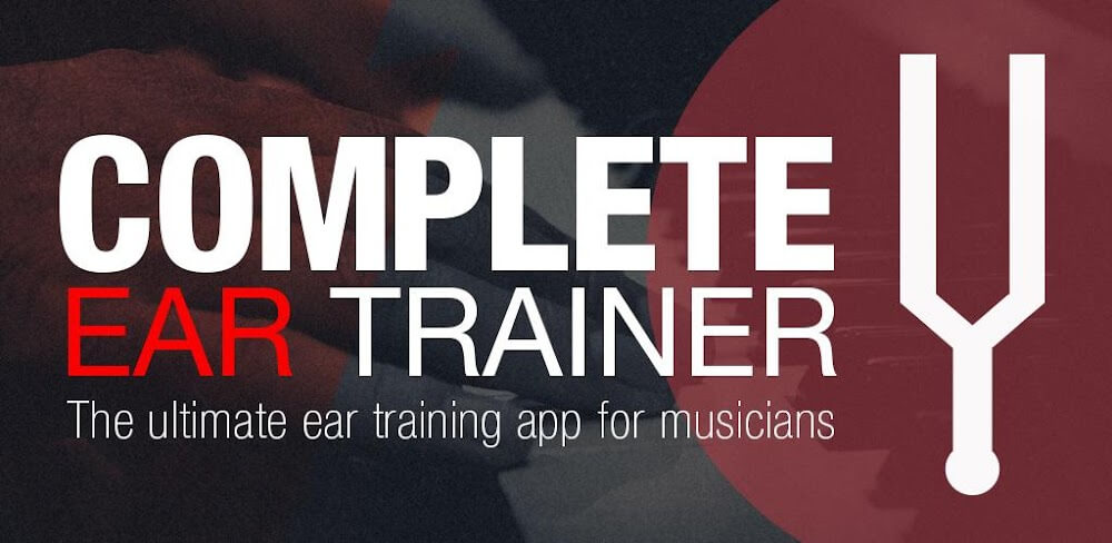 Cover Image of Complete Ear Trainer v2.6.6-176 MOD APK (Premium Unlocked)