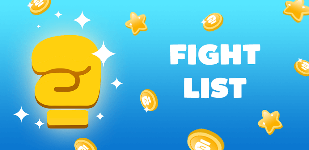 Cover Image of Fight List v5.0.1 MOD APK (Unlimited Money)