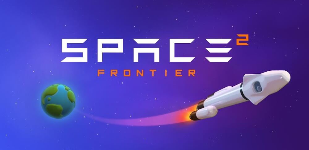 Cover Image of Space Frontier 2 v1.5.54 MOD APK (Unlimited Money)