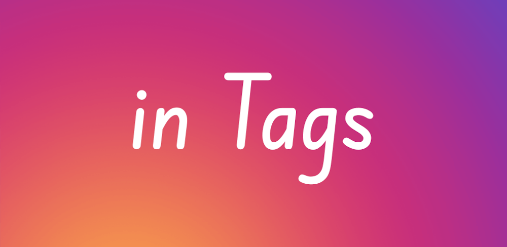 Cover Image of in Tags v2.1.736-158 MOD APK (Premium Unlocked)